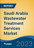 Saudi Arabia Wastewater Treatment Services Market Competition, Forecast and Opportunities, 2028- Product Image