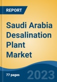 Saudi Arabia Desalination Plant Market Competition, Forecast and Opportunities, 2028- Product Image