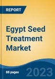 Egypt Seed Treatment Market Competition, Forecast and Opportunities, 2028- Product Image