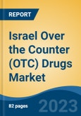 Israel Over the Counter (OTC) Drugs Market Competition, Forecast and Opportunities, 2028- Product Image
