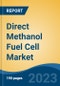 Direct Methanol Fuel Cell Market - Global Industry Size, Share, Trends, Opportunities and Forecast, 2018-2028 - Product Image