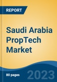 Saudi Arabia PropTech Market Competition, Forecast and Opportunities, 2028- Product Image