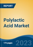 Polylactic Acid Market - Global Industry Size, Share, Trends, Opportunities and Forecast, 2018-2028- Product Image