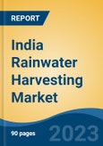 India Rainwater Harvesting Market Competition, Forecast and Opportunities, 2029- Product Image