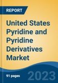 United States Pyridine and Pyridine Derivatives Market Competition, Forecast and Opportunities, 2028- Product Image