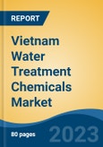 Vietnam Water Treatment Chemicals Market Competition, Forecast and Opportunities, 2028- Product Image