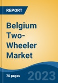 Belgium Two-Wheeler Market Competition, Forecast and Opportunities, 2028- Product Image