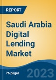 Saudi Arabia Digital Lending Market Competition, Forecast and Opportunities, 2028- Product Image