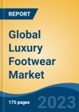 Global Luxury Footwear Market - Global Industry Size, Share, Trends, Opportunities and Forecast, 2018-2028- Product Image