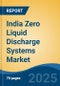 India Zero Liquid Discharge Systems Market Competition, Forecast and Opportunities, 2029 - Product Thumbnail Image