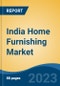 India Home Furnishing Market Competition, Forecast and Opportunities, 2029 - Product Thumbnail Image