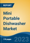 Mini Portable Dishwasher Market - Global Industry Size, Share, Trends, Opportunities and Forecast, 2018-2028- Product Image