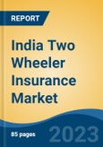 India Two Wheeler Insurance Market Competition, Forecast and Opportunities, 2029- Product Image