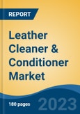 Leather Cleaner & Conditioner Market - Global Industry Size, Share, Trends, Opportunities and Forecast, 2018-2028- Product Image