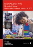 Recent Advances in the Neurological and Neurodevelopmental Impact of HIV. Edition No. 1- Product Image