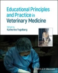 Educational Principles and Practice in Veterinary Medicine. Edition No. 1- Product Image