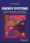 Energy Systems. A Project-Based Approach to Sustainability Thinking for Energy Conversion Systems. Edition No. 1 - Product Image