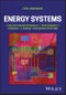 Energy Systems. A Project-Based Approach to Sustainability Thinking for Energy Conversion Systems. Edition No. 1 - Product Thumbnail Image