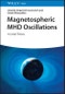 Magnetospheric MHD Oscillations. A Linear Theory. Edition No. 1 - Product Thumbnail Image