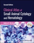 Clinical Atlas of Small Animal Cytology and Hematology. Edition No. 2- Product Image