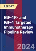 IGF-1R- and IGF-1 Targeted Immunotherapy Pipeline Review- Product Image