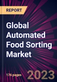 Global Automated Food Sorting Market 2023-2027- Product Image