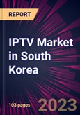IPTV Market in South Korea 2023-2027- Product Image
