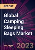 Global Camping Sleeping Bags Market 2023-2027- Product Image