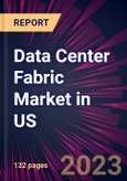 Data Center Fabric Market in US 2023-2027- Product Image