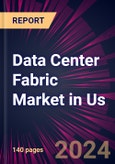 Data Center Fabric Market in US 2023-2027- Product Image