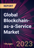 Global Blockchain-as-a-Service Market 2023-2027- Product Image