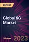 Global 6G Market 2023-2027 - Product Thumbnail Image