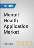 Mental Health Application: Technologies and Global Markets- Product Image