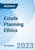 Estate Planning Ethics - Webinar (Recorded)- Product Image