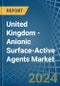United Kingdom - Anionic Surface-Active Agents (Excluding Soap) - Market Analysis, Forecast, Size, Trends and Insights - Product Thumbnail Image