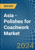Asia - Polishes for Coachwork - Market Analysis, forecast, Size, Trends and Insights- Product Image