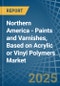 Northern America - Paints and Varnishes, Based on Acrylic or Vinyl Polymers - Market Analysis, Forecast, Size, Trends and Insights - Product Thumbnail Image