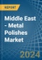 Middle East - Metal Polishes - Market Analysis, Forecast, Size, Trends and Insights - Product Image