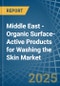 Middle East - Organic Surface-Active Products for Washing the Skin - Market Analysis, forecast, Size, Trends and Insights - Product Thumbnail Image