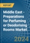 Middle East - Preparations for Perfuming or Deodorising Rooms - Market Analysis, forecast, Size, Trends and Insights - Product Thumbnail Image