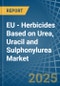 EU - Herbicides Based on Urea, Uracil and Sulphonylurea - Market Analysis, Forecast, Size, Trends and Insights - Product Image