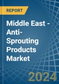 Middle East - Anti-Sprouting Products - Market Analysis, Forecast, Size, Trends and Insights- Product Image