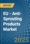 EU - Anti-Sprouting Products - Market Analysis, Forecast, Size, Trends and Insights - Product Image