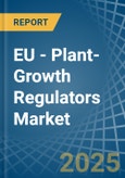 EU - Plant-Growth Regulators - Market Analysis, Forecast, Size, Trends and Insights- Product Image