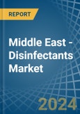 Middle East - Disinfectants - Market Analysis, Forecast, Size, Trends and Insights- Product Image