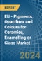 EU - Pigments, Opacifiers and Colours for Ceramics, Enamelling or Glass - Market Analysis, forecast, Size, Trends and Insights - Product Image