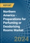 Northern America - Preparations for Perfuming or Deodorising Rooms - Market Analysis, forecast, Size, Trends and Insights - Product Thumbnail Image