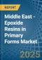 Middle East - Epoxide Resins in Primary Forms - Market Analysis, Forecast, Size, Trends and insights - Product Thumbnail Image
