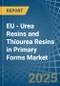 EU - Urea Resins and Thiourea Resins in Primary Forms - Market Analysis, Forecast, Size, Trends and insights - Product Thumbnail Image