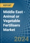 Middle East - Animal or Vegetable Fertilisers - Market Analysis, Forecast, Size, Trends and Insights - Product Thumbnail Image